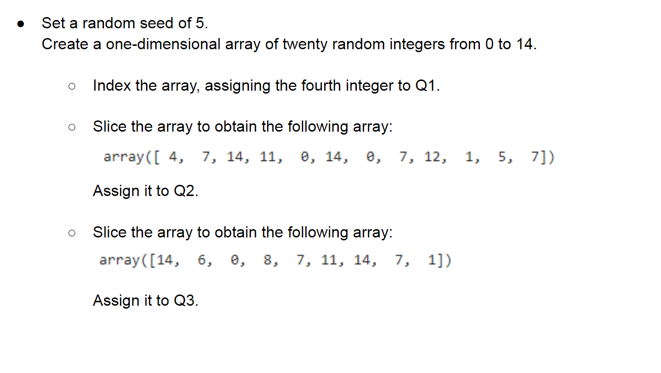 Solved Set a random seed of 5 . Create a one-dimensional | Chegg.com
