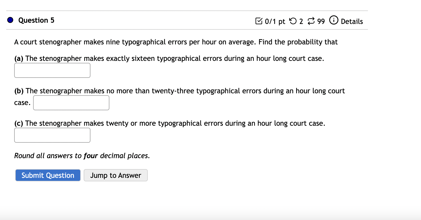 Solved Question 4 B0/1 pt 299 Details Complaints about an | Chegg.com