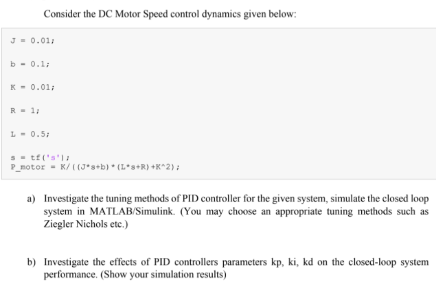 Solved Consider the DC Motor Speed control dynamics given | Chegg.com