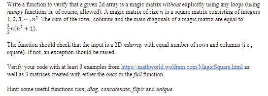 Solved Write a function to verify that a given 2d array is a | Chegg.com