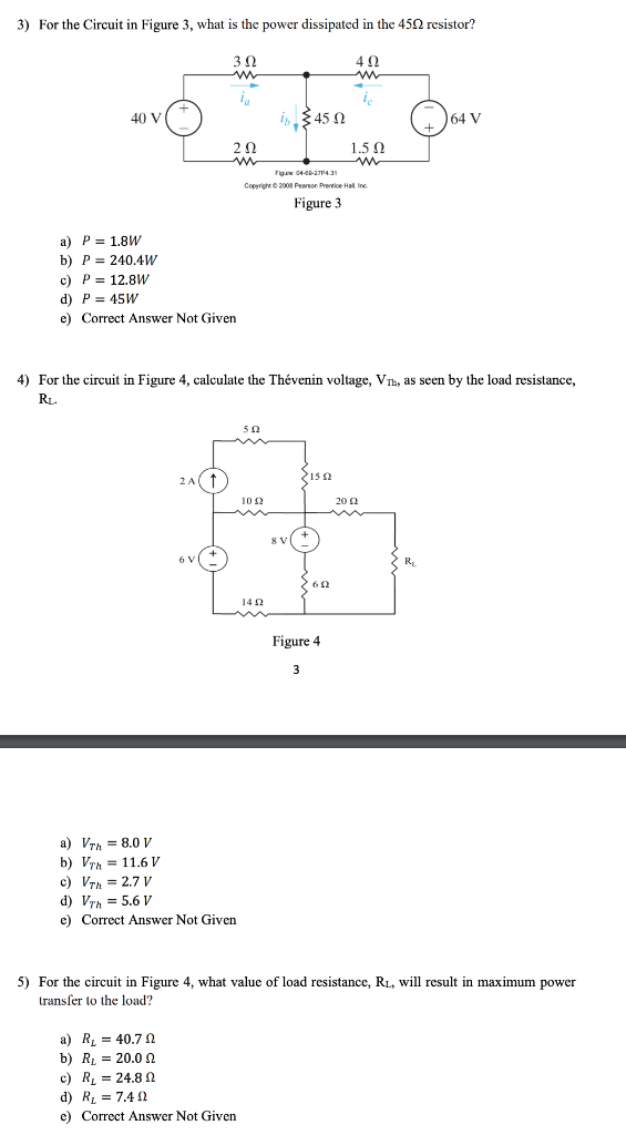 Solved 3) For the Circuit in Figure 3, what is the power | Chegg.com