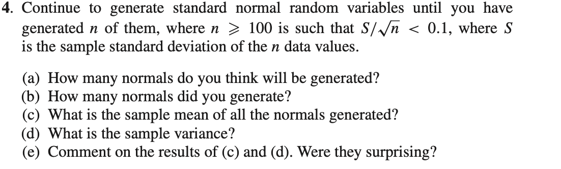 Solved 4. Continue to generate standard normal random | Chegg.com