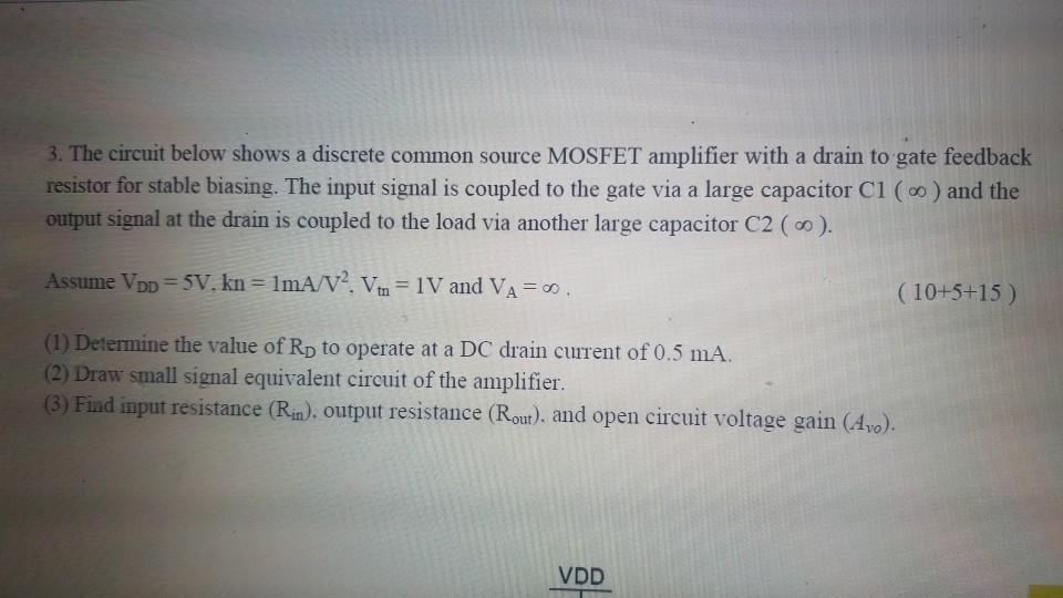 Solved The circuit below shows a discrete common source | Chegg.com