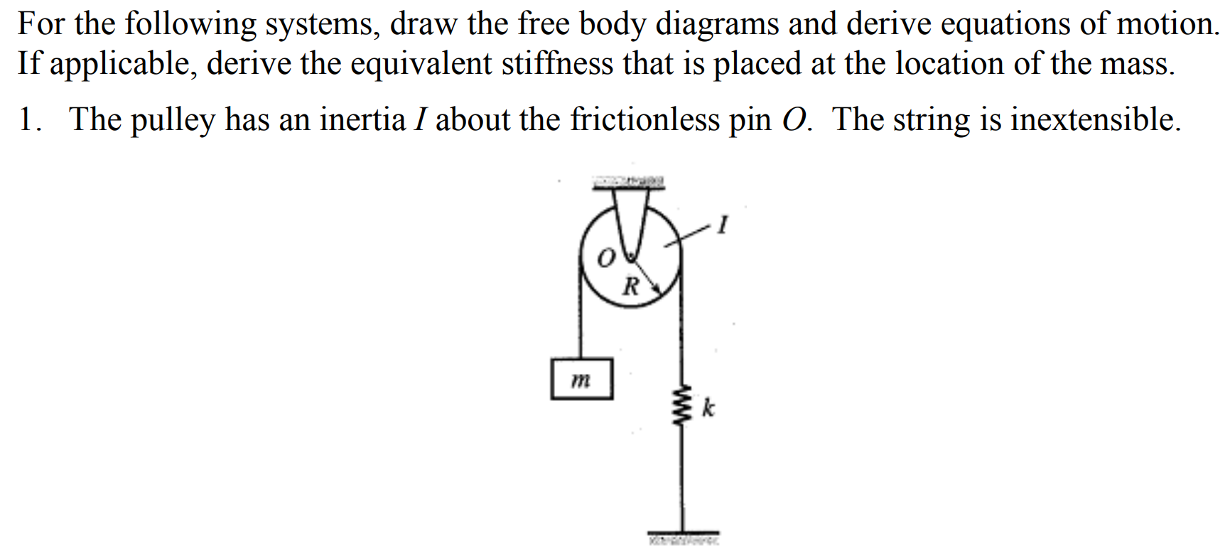 Solved For the following systems, draw the free body | Chegg.com