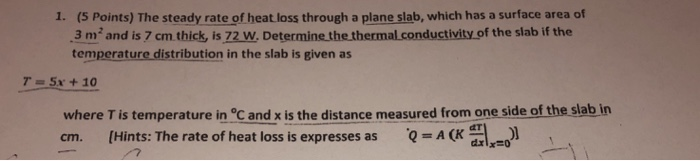 Solved (S Points) The steady rate of heat loss through a | Chegg.com