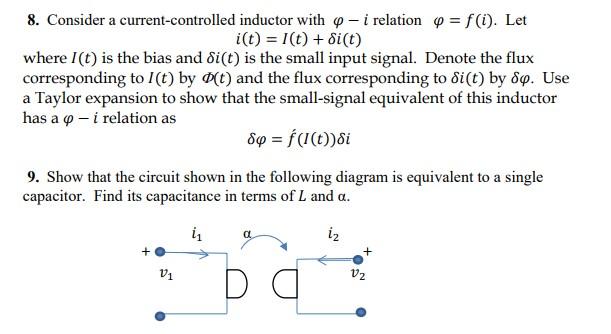 Solved 8. Consider a current-controlled inductor with - i | Chegg.com