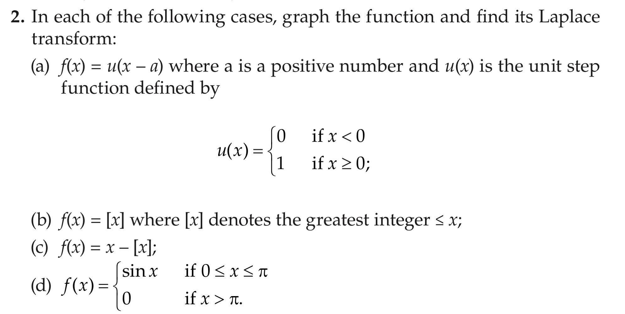 Solved 2. In each of the following cases, graph the function | Chegg.com