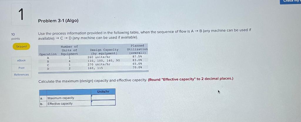 Solved Check my 1 Problem 3-1 (Algo) 10 points Use the | Chegg.com