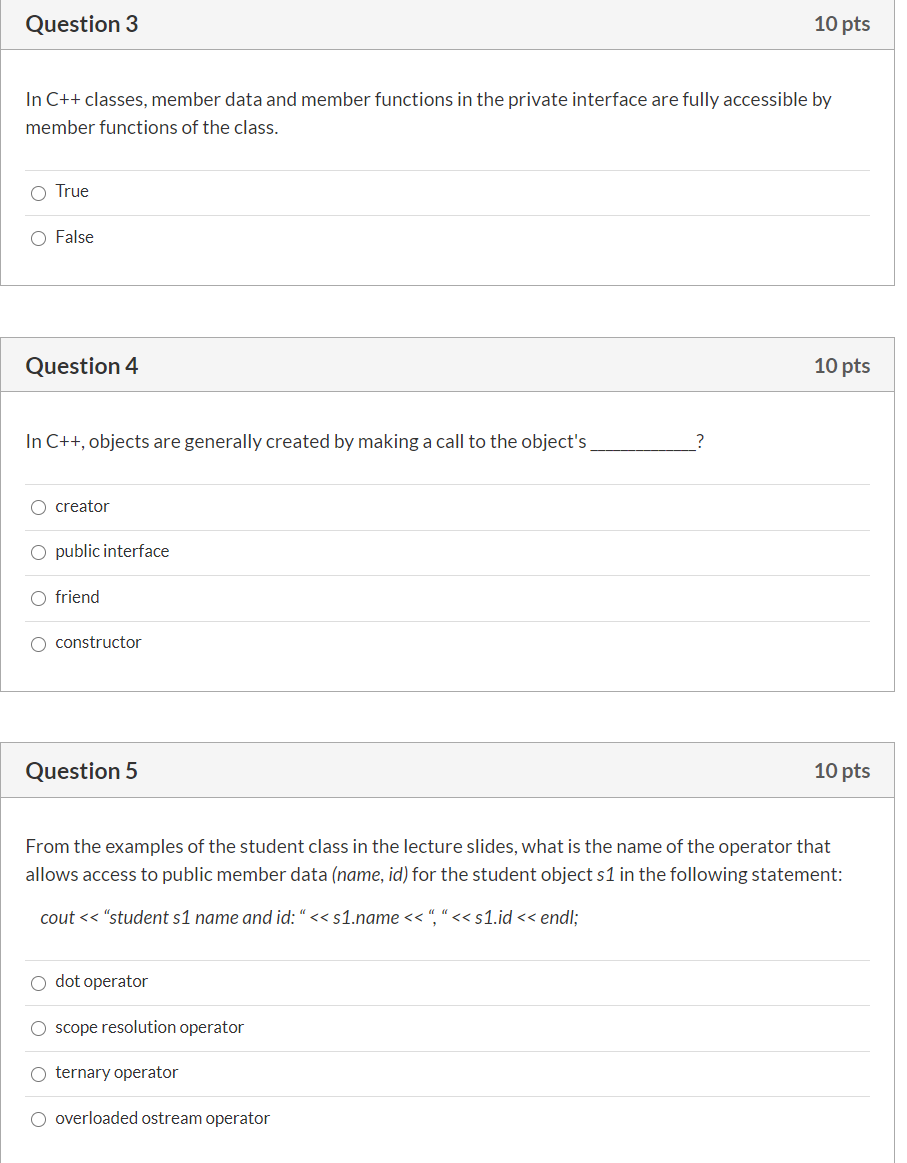Solved Question 3 10 pts In C++ classes, member data and | Chegg.com