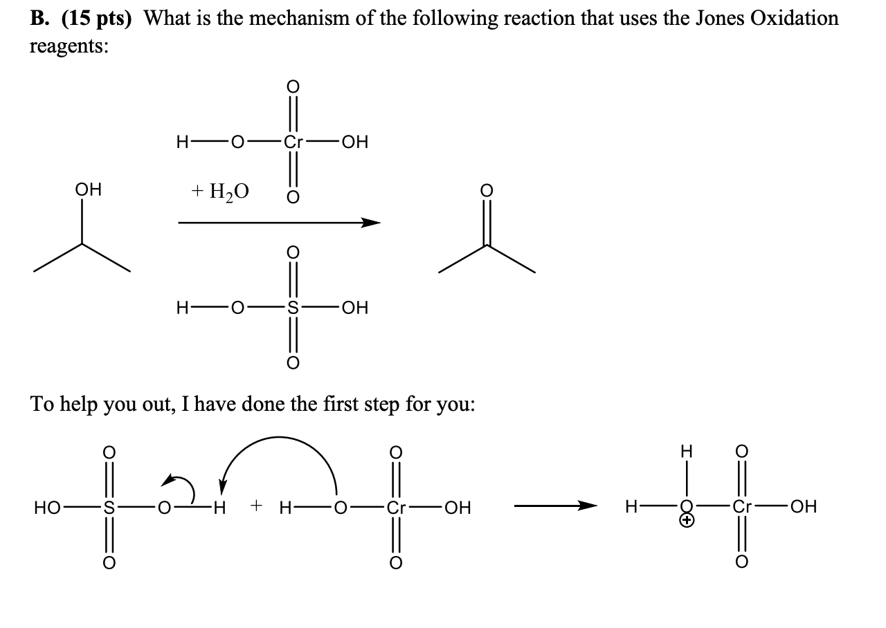 Solved B. (15 Pts) What Is The Mechanism Of The Following | Chegg.com