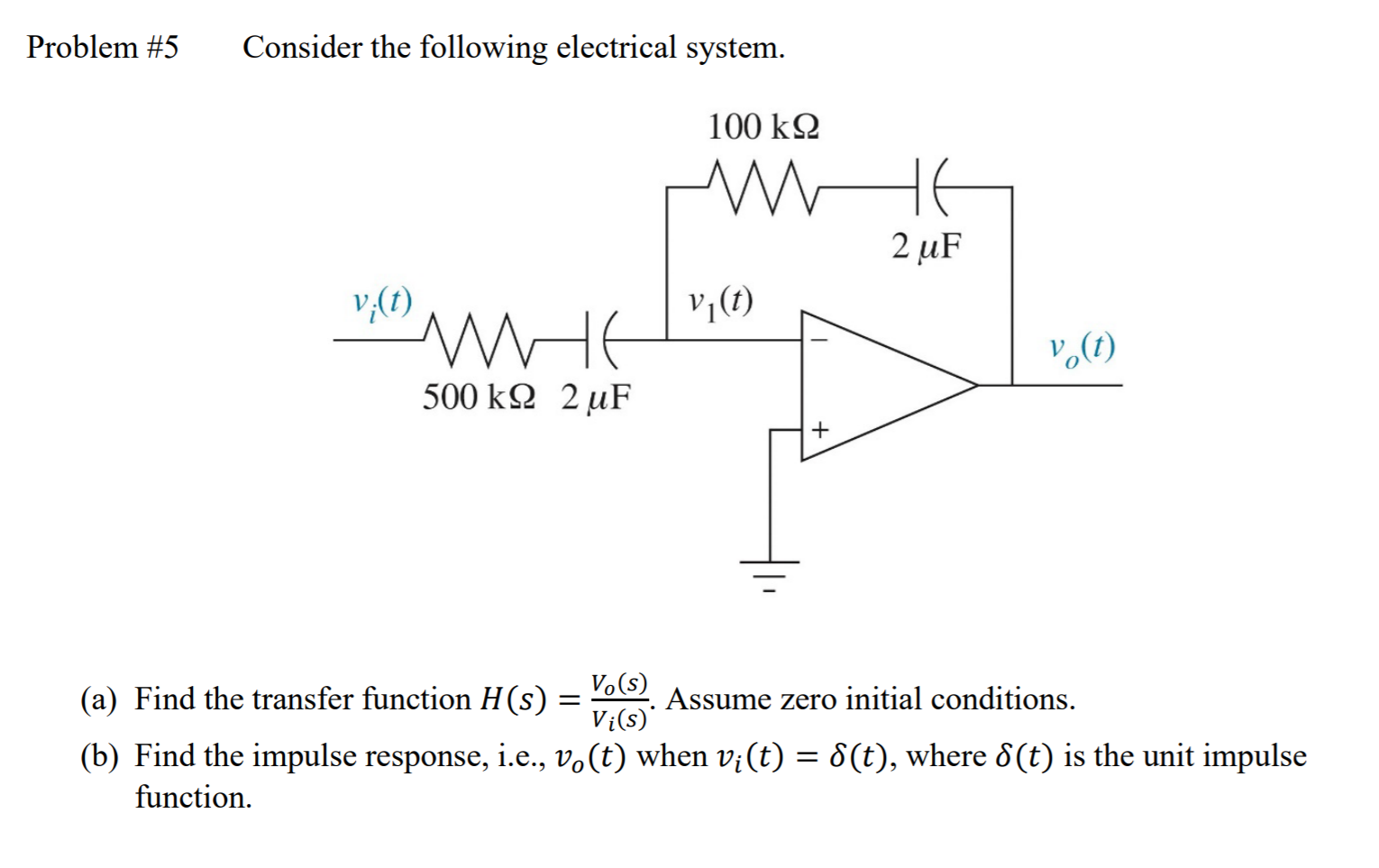Solved Problem #5 Consider the following electrical system. | Chegg.com
