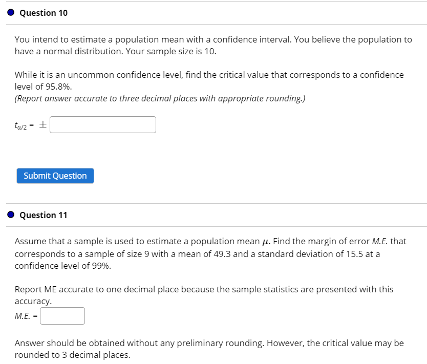 Solved • Question 10 You intend to estimate a population | Chegg.com