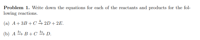 Solved Problem 1. Write down the equations for each of the | Chegg.com