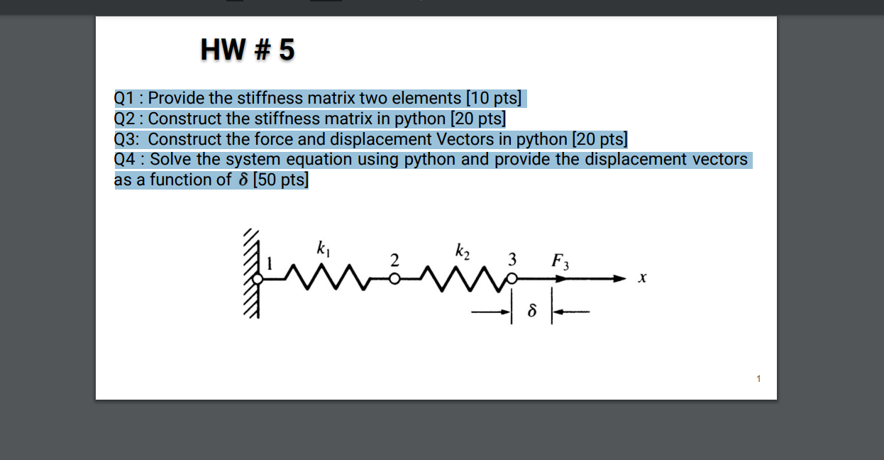 Solved Q1 : Provide The Stiffness Matrix Two Elements [10 | Chegg.com