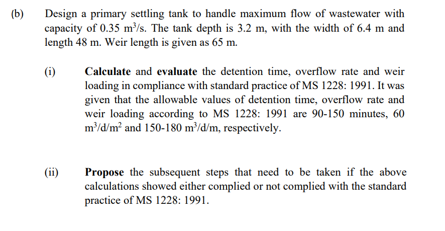 Solved (b) Design A Primary Settling Tank To Handle Maximum | Chegg.com ...