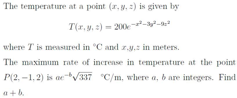 Solved The temperature at a point (x,y,z) is given by | Chegg.com