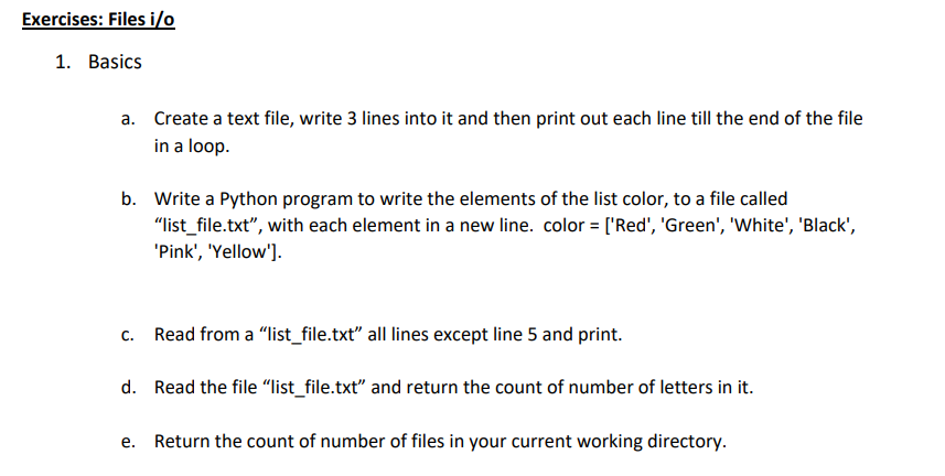 Solved Basics A. Create A Text File, Write 3 Lines Into It | Chegg.Com