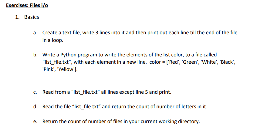 Solved Basics a. Create text file, write 3 lines into it | Chegg.com