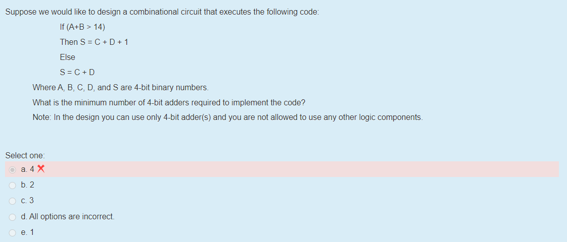 Solved Suppose We Would Like To Design A Combinational | Chegg.com