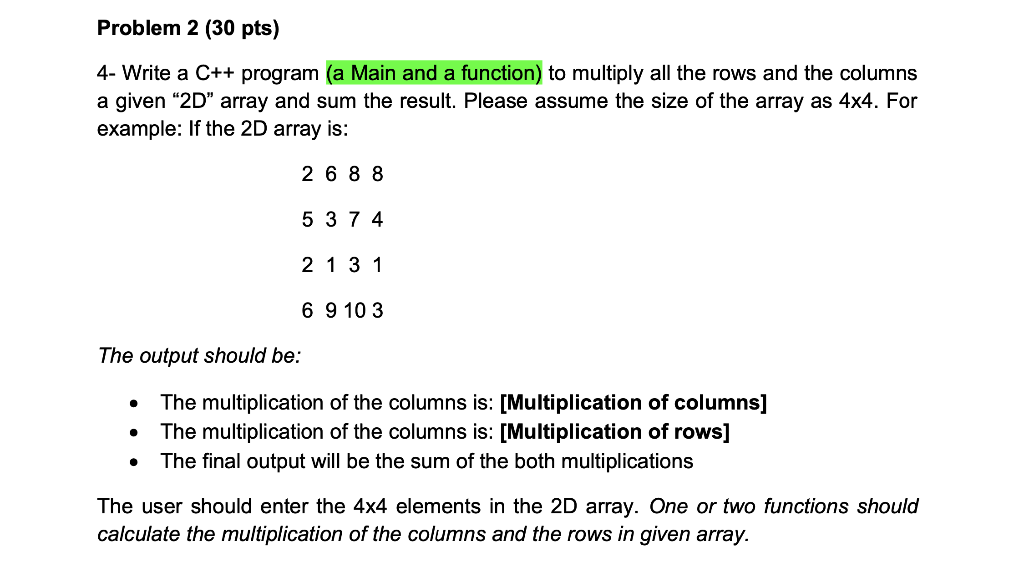 Solved Problem 2 (30 pts) 4- Write a C++ program (a Main and | Chegg.com