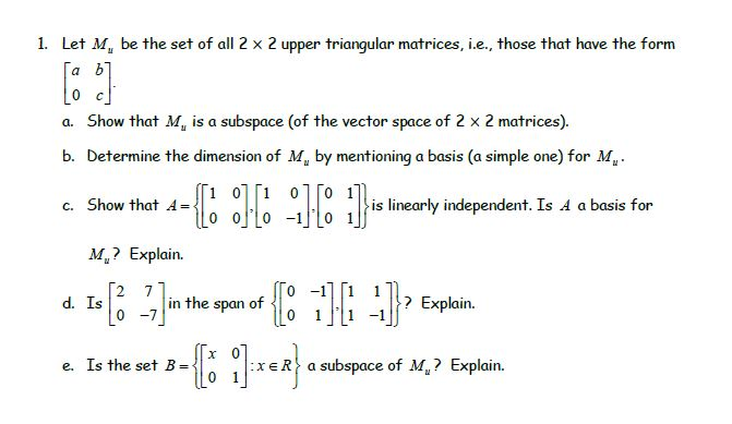 Solved 1. Let M, be the set of all 2 x 2 upper triangular | Chegg.com