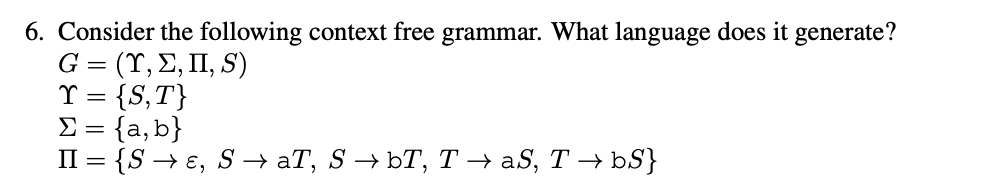 Solved 6. Consider the following context free grammar. What | Chegg.com