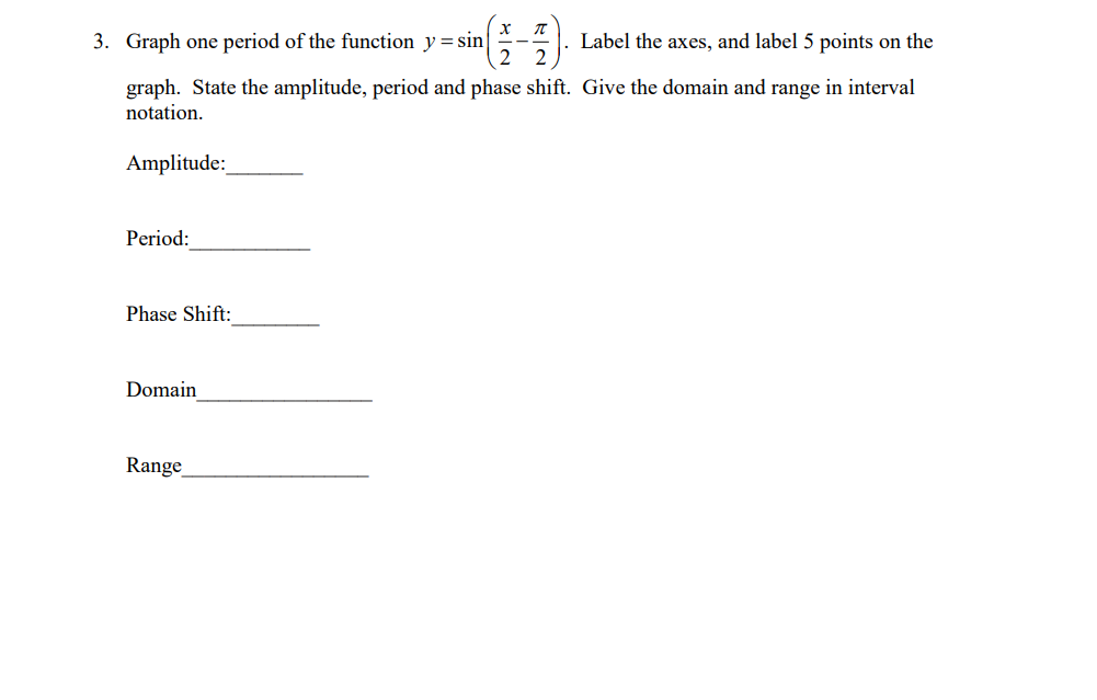 Solved 3. Graph one period of the function y=sin(2x−2π). | Chegg.com