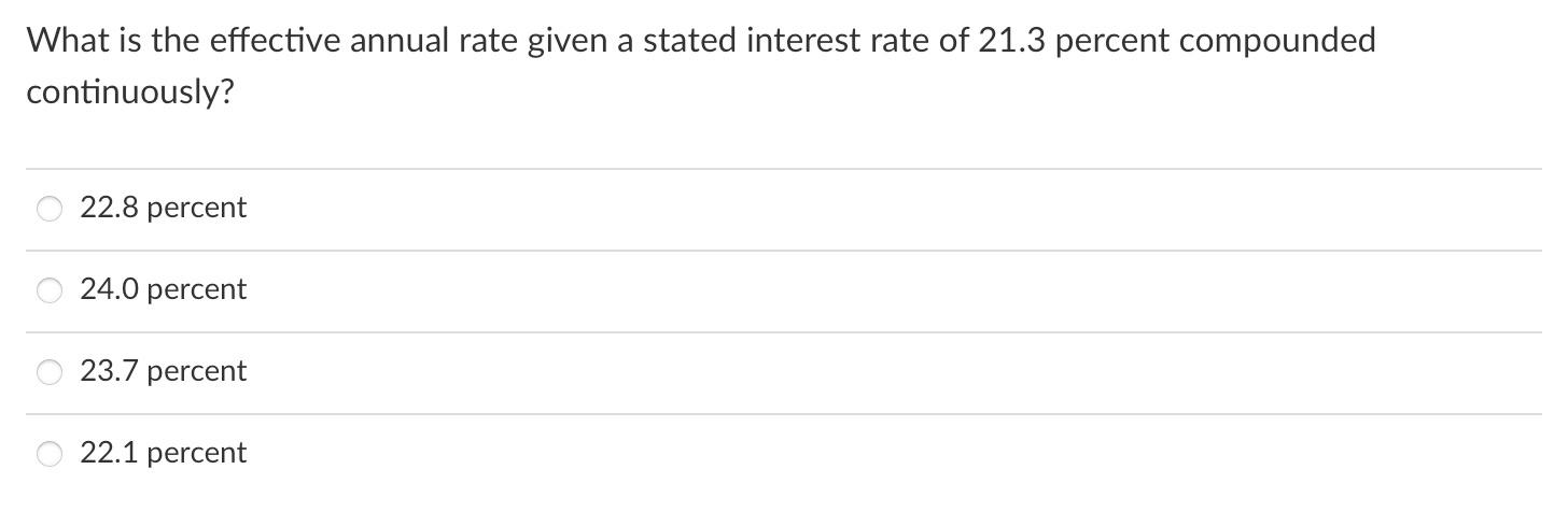 Solved What is the effective annual rate given a stated | Chegg.com