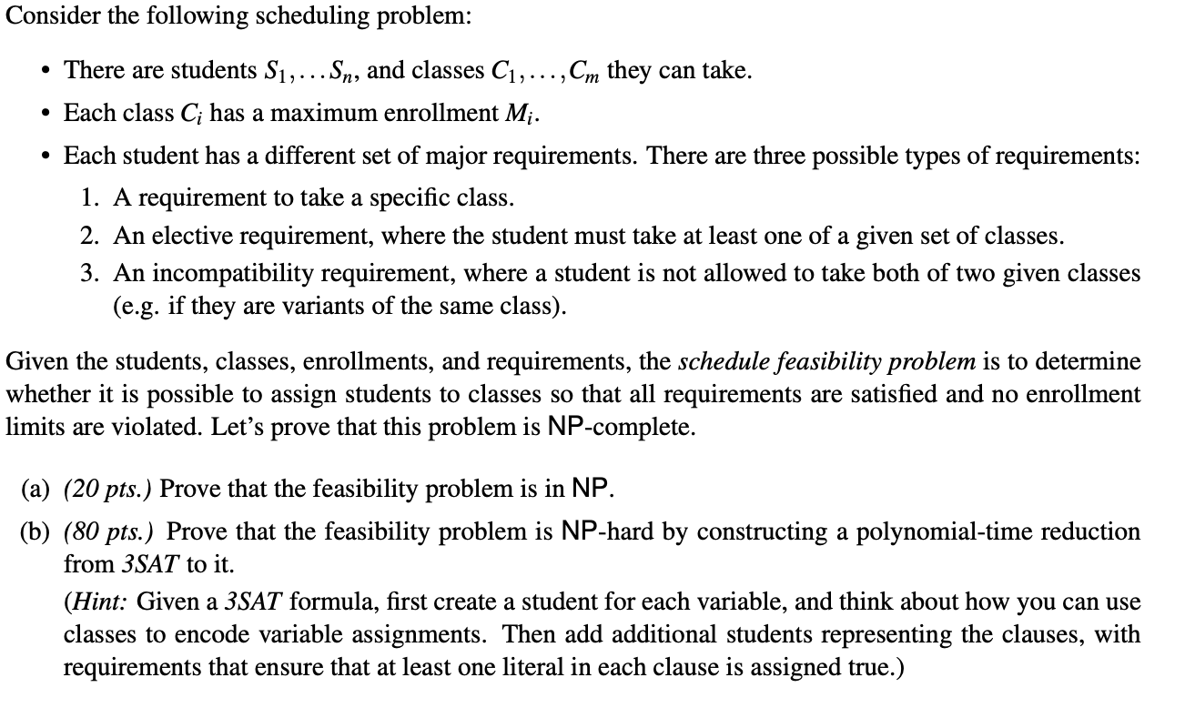 Consider the following scheduling problem: • There | Chegg.com
