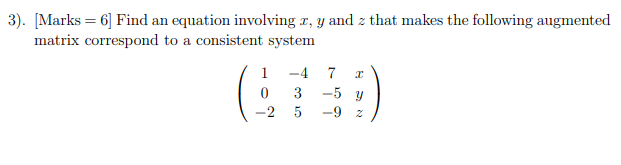 Solved 3). [Marks = 6] Find an equation involving I, y and z | Chegg.com