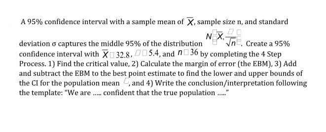 Solved A 95% confidence interval with a sample mean of Xˉ, | Chegg.com