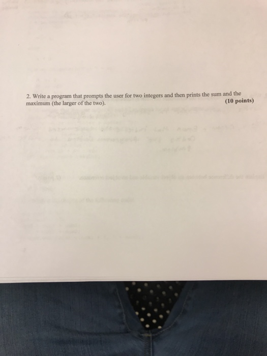 Solved 2. Write a program that prompts the user for two | Chegg.com