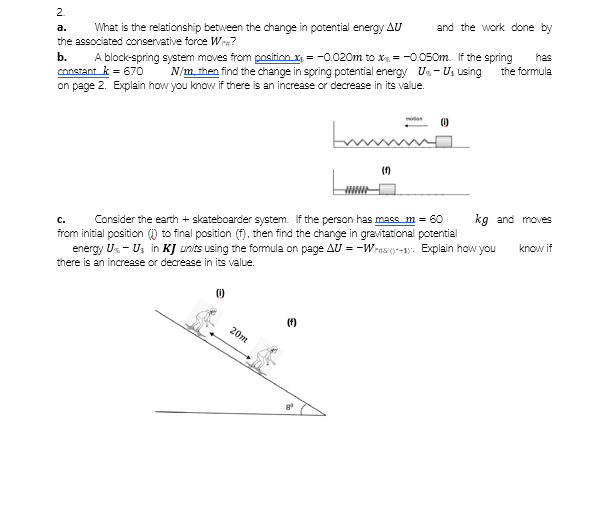 Solved a. What is the relationship between the change in | Chegg.com