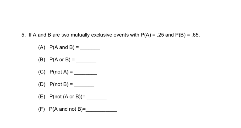 Solved 5. If A and B are two mutually exclusive events with | Chegg.com