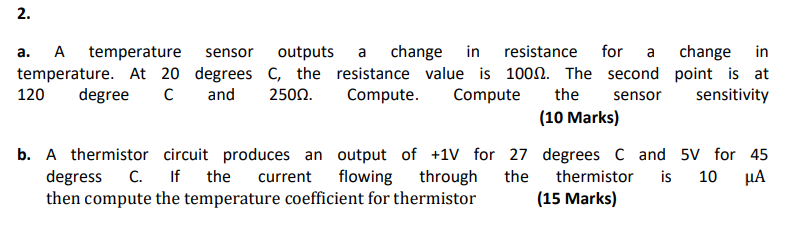 Solved 2. a. A temperature sensor outputs a change in | Chegg.com