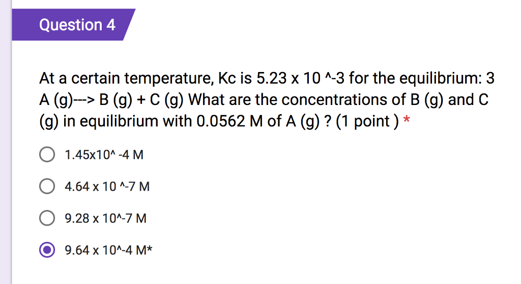 Solved Question 4 At a certain temperature, Kc is 5.23 x 10