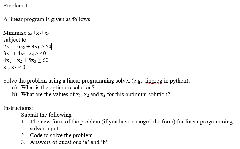 Solved Problem 1. A linear program is given as follows: | Chegg.com