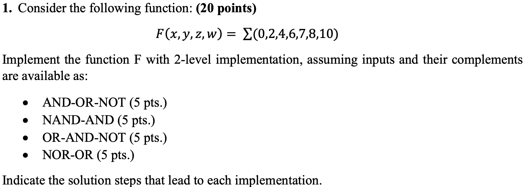 Solved 1. Consider the following function: (20 points) | Chegg.com