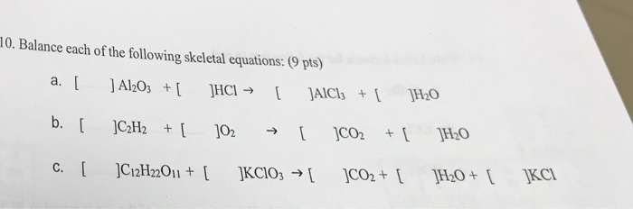 Solved 10 Balance Each Of The Following Skeletal Equations 0862