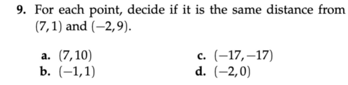 Solved 9. For each point, decide if it is the same distance | Chegg.com