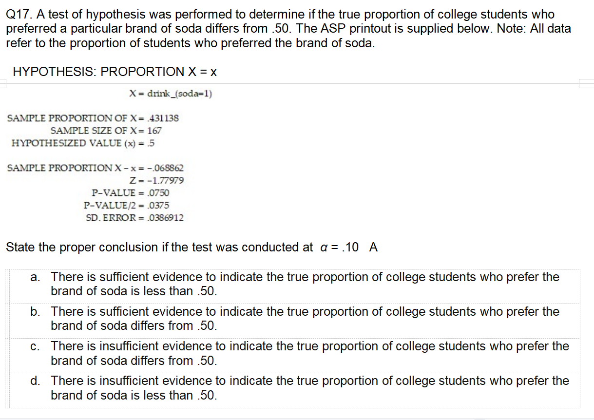 Solved Q17. A test of hypothesis was performed to determine | Chegg.com