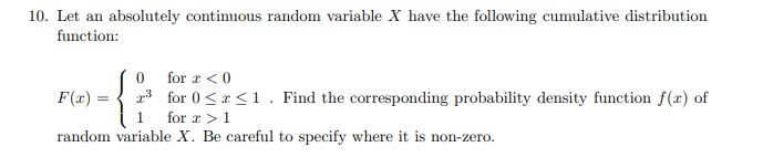 Solved 10. Let an absolutely continuous random variable X | Chegg.com