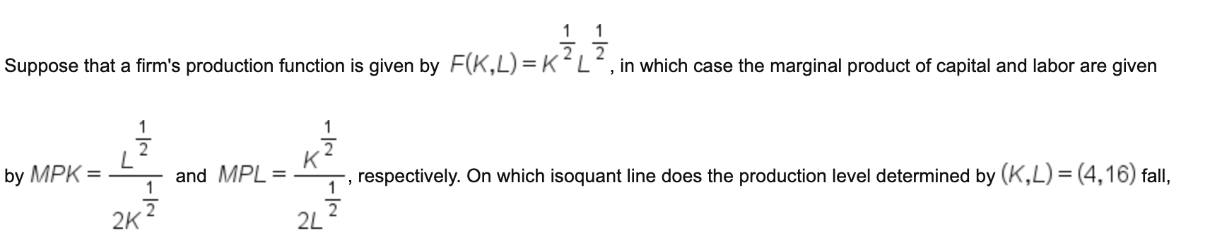 Solved 1 1 2 Suppose that a firm's production function is | Chegg.com