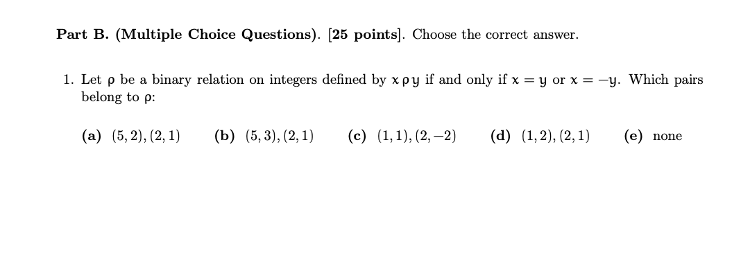 Solved Part B. (Multiple Choice Questions). [25 Points]. | Chegg.com