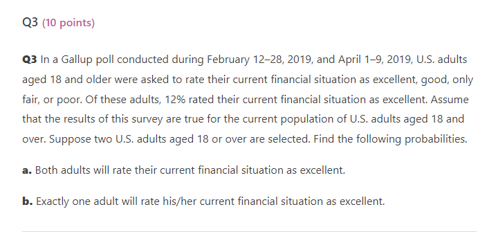 Solved Q3 In A Gallup Poll Conducted During February 12-28, | Chegg.com