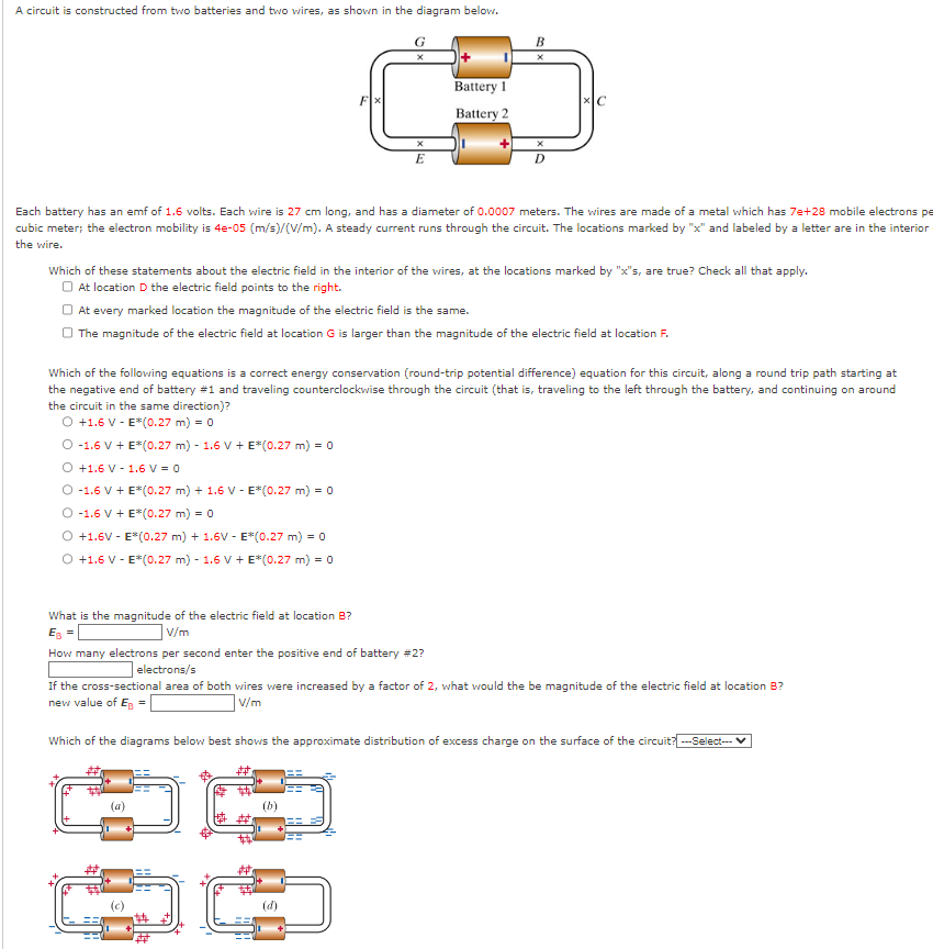 Solved Each battery has an emf of 1.6 volts. Each wire is 27