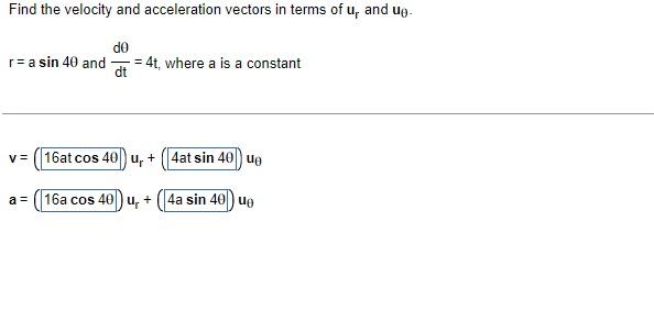Solved Find the velocity and acceleration vectors in terms | Chegg.com