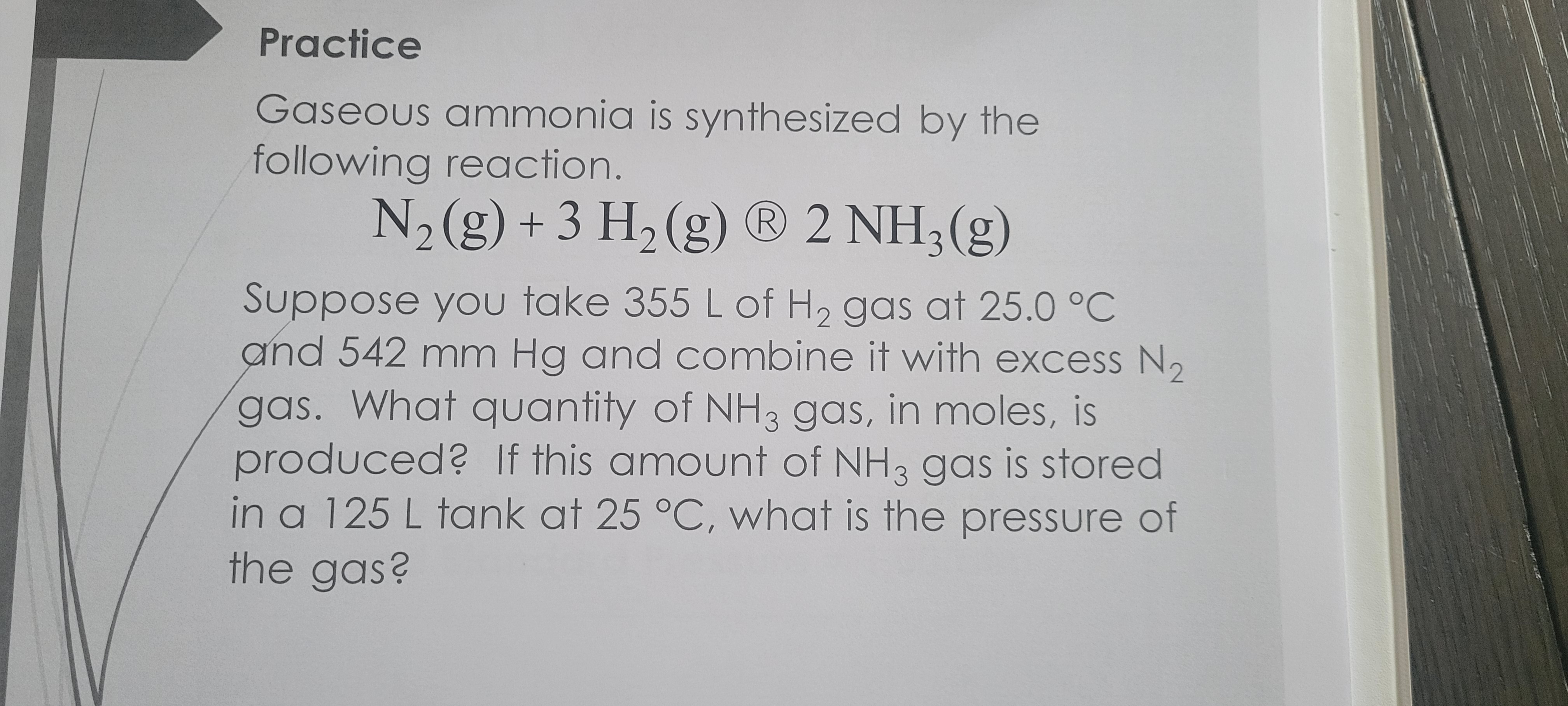 [Solved]: Practice Gaseous Ammonia Is Synthesized By The Fo