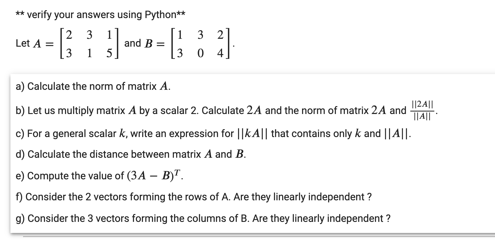 Solved ** verify your answers using Python** 2 3 1 1 3 2 Let | Chegg.com