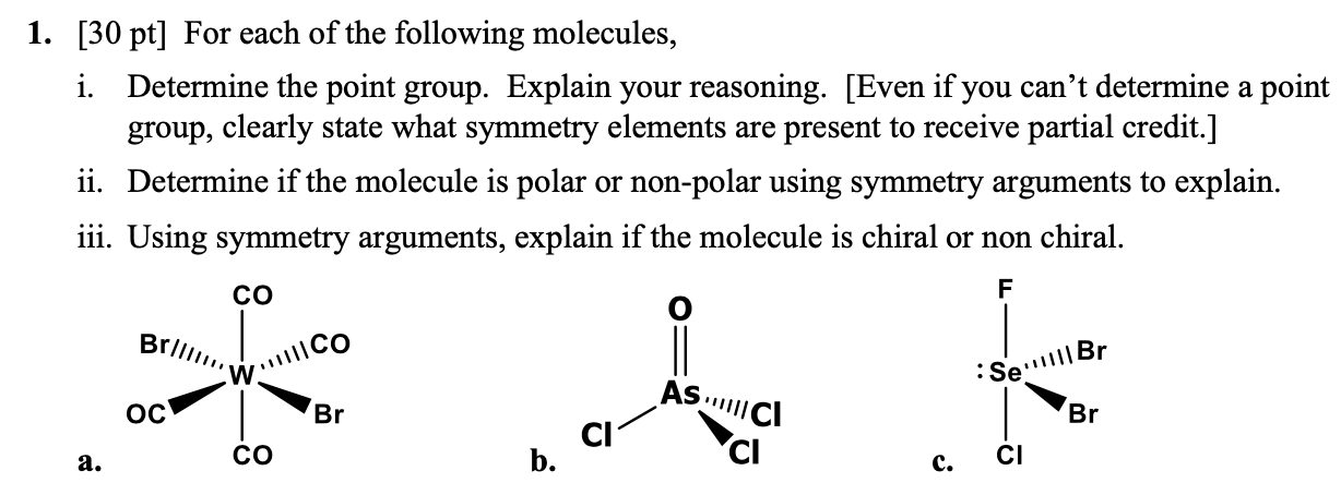 Solved 1. [30 pt] For each of the following molecules, i. | Chegg.com